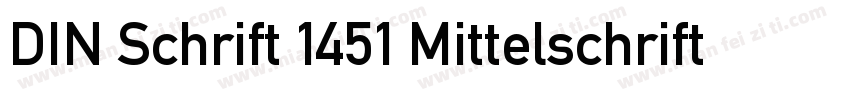 DIN Schrift 1451 Mittelschrift字体转换